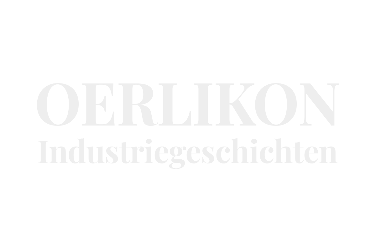 Oerlikon Industrie­geschichten